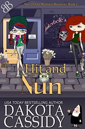 Hit and Nun by Dakota Cassidy