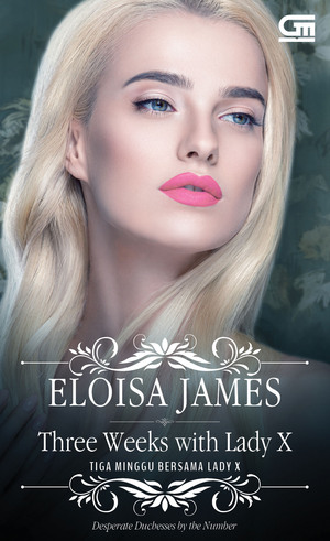 Tiga Minggu Bersama Lady X by Eloisa James