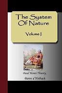 The System of Nature - by Baron D'Holbach, Paul Henri Thierry