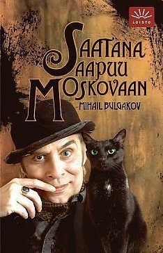 Saatana saapuu Moskovaan by Mikhail Bulgakov