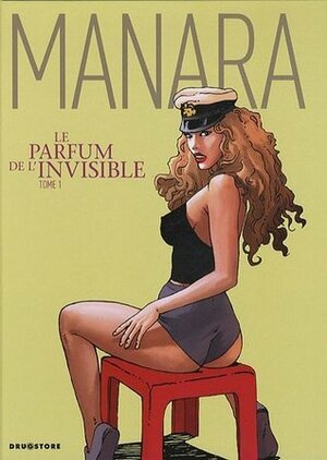 Le parfum de l'invisible, Tome 1 by Milo Manara