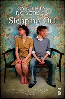 Stepping Out by Cynthia Rogerson