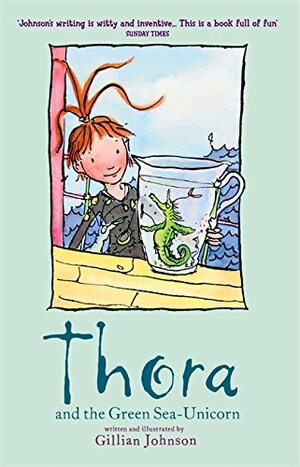 Thora and the Green Sea Unicorn by Gillian Johnson
