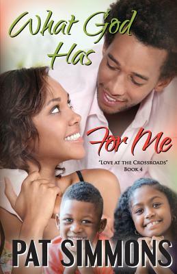 What God Has For Me by Pat Simmons