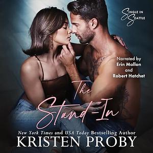 The Stand-In by Kristen Proby