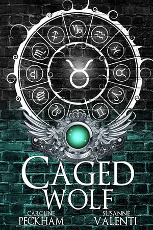 Caged Wolf (Darkmore Penitentiary #1) by Caroline Peckham, Susanne Valenti