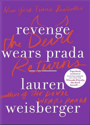 Revenge Wears Prada: The Devil Returns by Lauren Weisberger