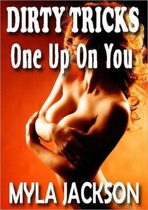 One Up On You by Myla Jackson, Layla Chase
