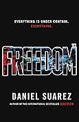 Freedom™ by Daniel Suarez