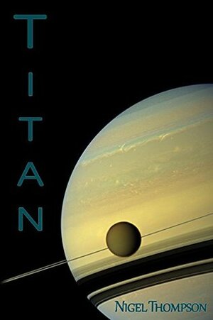 Titan by Elizabeth Thompson, Nigel Thompson