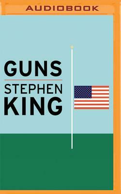 Guns by Stephen King