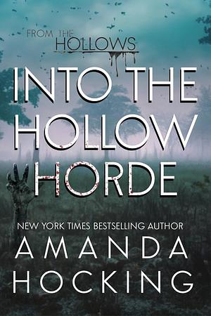 Into the Hallow Horde by Amanda Hocking