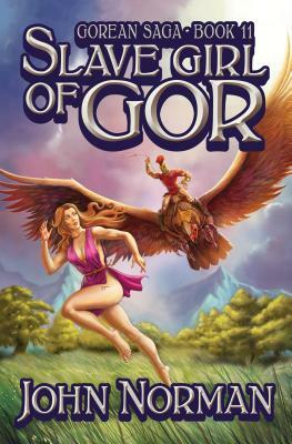 Slave Girl of Gor by John Norman