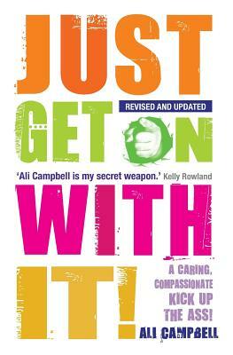 Just Get On With It! by Ali Campbell