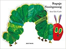 Rupsje nooitgenoeg by Eric Carle