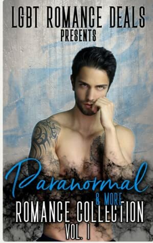 Paranormal &More, Romance Collection Vol. 1 by Ariana Nash