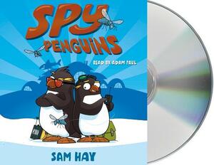 Spy Penguins by Sam Hay