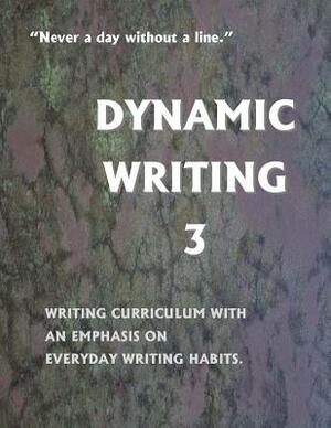 Dynamic Writing 3 by Tyrean Martinson