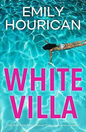 White Villa: What happens when you invite an outsider in? by Emily Hourican
