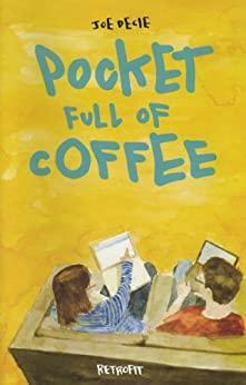 Pocket Full of Coffee by Joe Decie, Box Brown