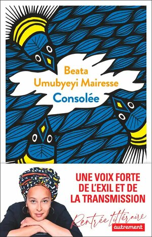 Consolée by Beata Umubyeyi Mairesse