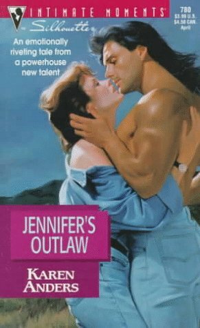 Jennifer's Outlaw by Karen Anders