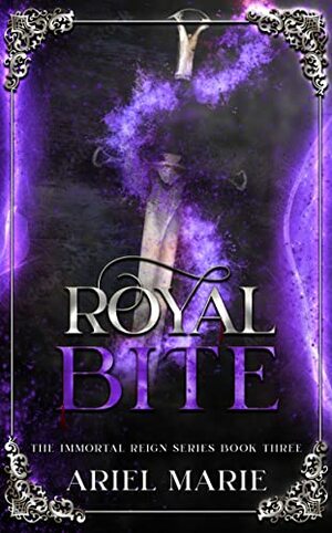 Royal Bite by Ariel Marie