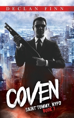 Coven: A Catholic Action Horror Novel by Declan Finn