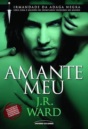 Amante Meu by J.R. Ward