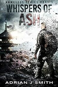 Whispers of Ash by Adrian J. Smith