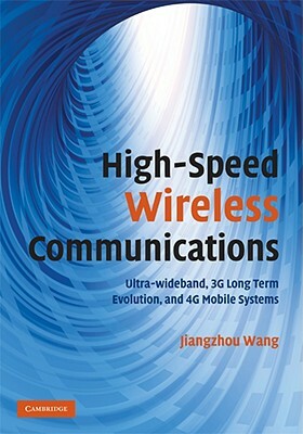 High-Speed Wireless Communications by Jiangzhou Wang