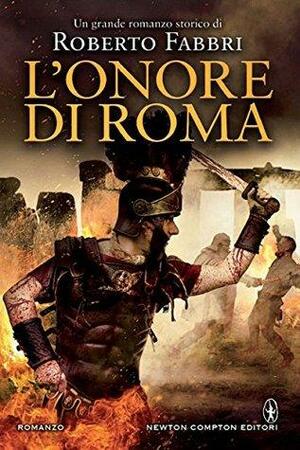 Sotto il nome di Roma by Robert Fabbri