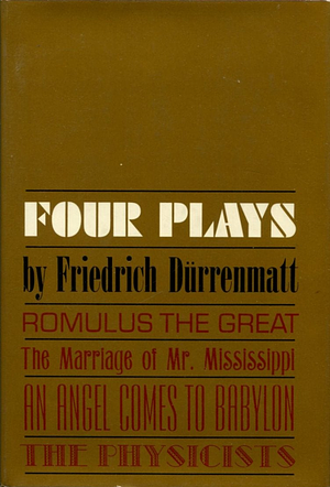 Four Plays (1957-62) by Friedrich Dürrenmatt