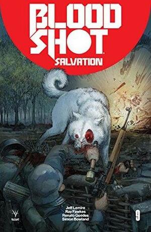 Bloodshot Salvation #9 by Ray Fawkes, Jeff Lemire