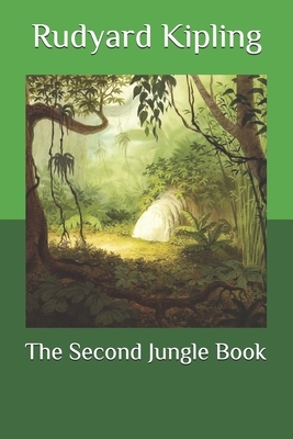 The Second Jungle Book by Rudyard Kipling