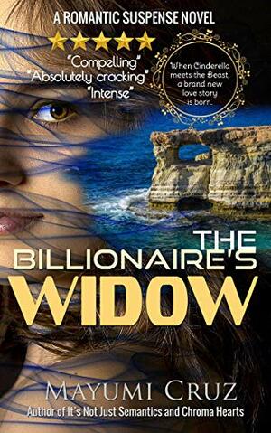 The Billionaire's Widow by Mayumi Cruz