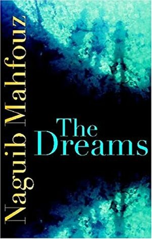 The Dreams by Raymond Stock, Naguib Mahfouz