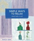 Simple Ways to Relax by Barbara L. Heller