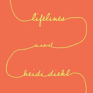 Lifelines by Heidi Diehl