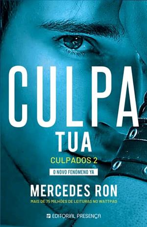 Culpa Tua – Culpados #2 by Mercedes Ron