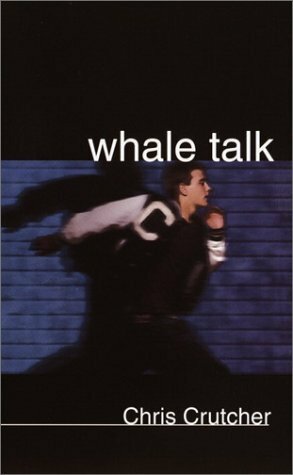 Whale Talk by Chris Crutcher