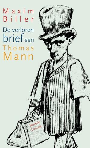 De verloren brief aan Thomas Mann by Maxim Biller