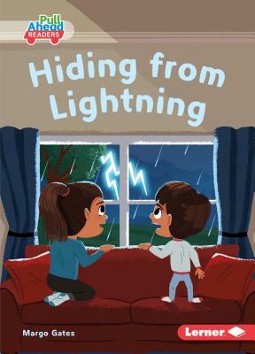 Hiding from Lightning by Margo Gates