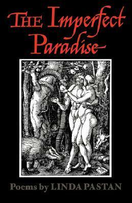 The Imperfect Paradise by Linda Pastan