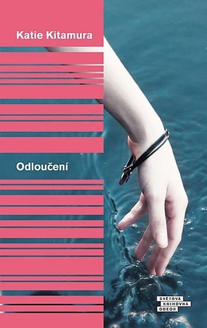 Odloučení by Katie Kitamura