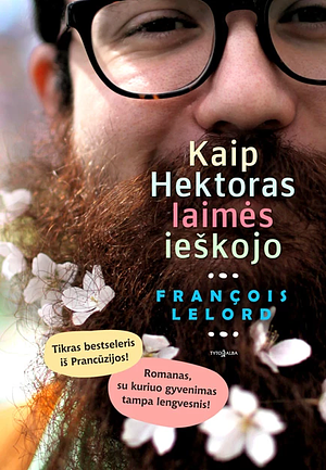 Kaip Hektoras laimės ieškojo by François Lelord