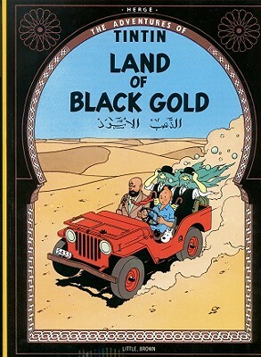 Land of the Black Gold by Hergé