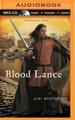 Blood Lance by Jeri Westerson