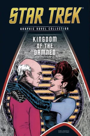 DC Star Trek: TNG: Kingdom of the Damned by Michael Jan Friedman
