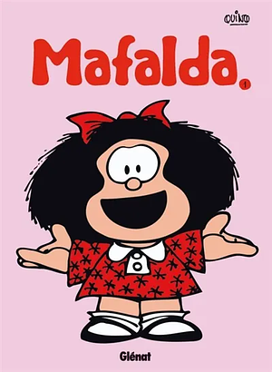 Mafalda - Tome 01 Ne by Quino